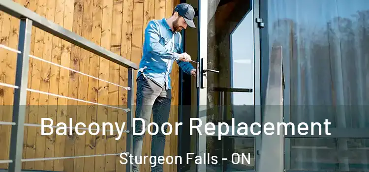  Balcony Door Replacement Sturgeon Falls - ON