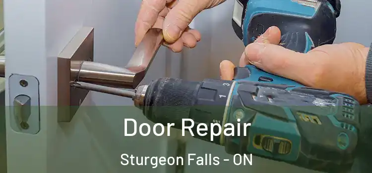 Door Repair Sturgeon Falls - ON