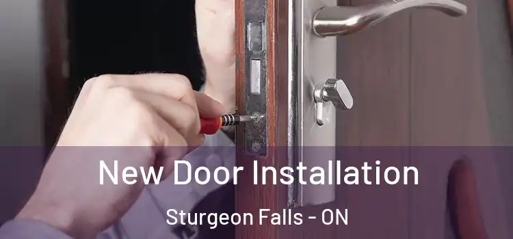 New Door Installation Sturgeon Falls - ON